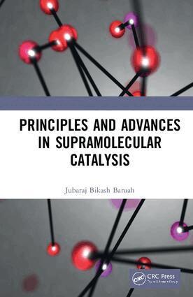 Jubaraj Bikash Baruah - Principles and Advances in Supramolecular Catalysis, Inbunden. Tillgänglighet: Lägg i varukorg