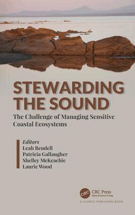 Leah Bendell, Patricia Gallaugher, Shelley McKeachie, Laurie Wood - Stewarding the Sound, Inbunden