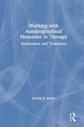 Working with Autobiographical Memories in Therapy