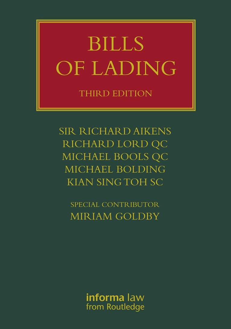 Sir Richard Aikens, Richard Lord QC, Michael Bools QC, Michael Bolding, Kian Sing Toh SC - Bills of Lading, Inbunden