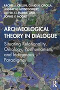 Archaeological Theory in Dialogue