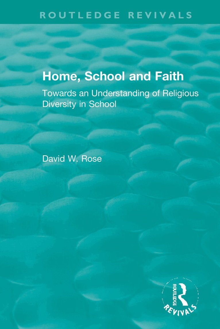 David W. Rose - Home, School and Faith, Häftad. Tillgänglighet: Lägg i varukorg