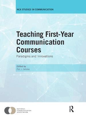 Pat J. Gehrke - Teaching First-Year Communication Courses, Häftad