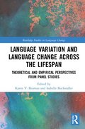 Language Variation and Language Change Across the Lifespan