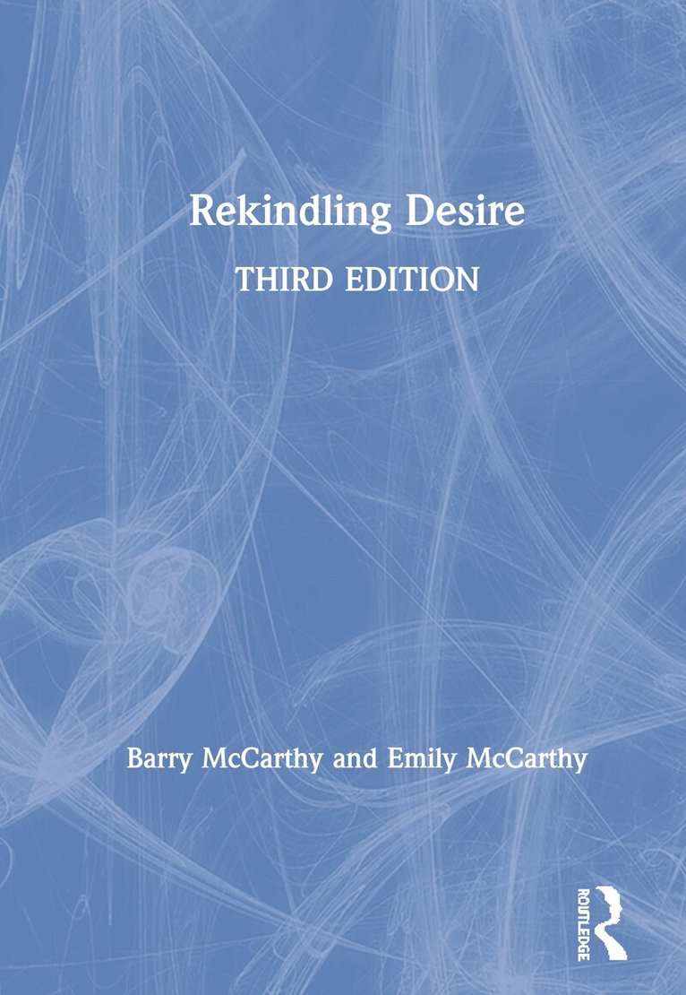 Barry McCarthy, Emily McCarthy - Rekindling Desire, Inbunden
