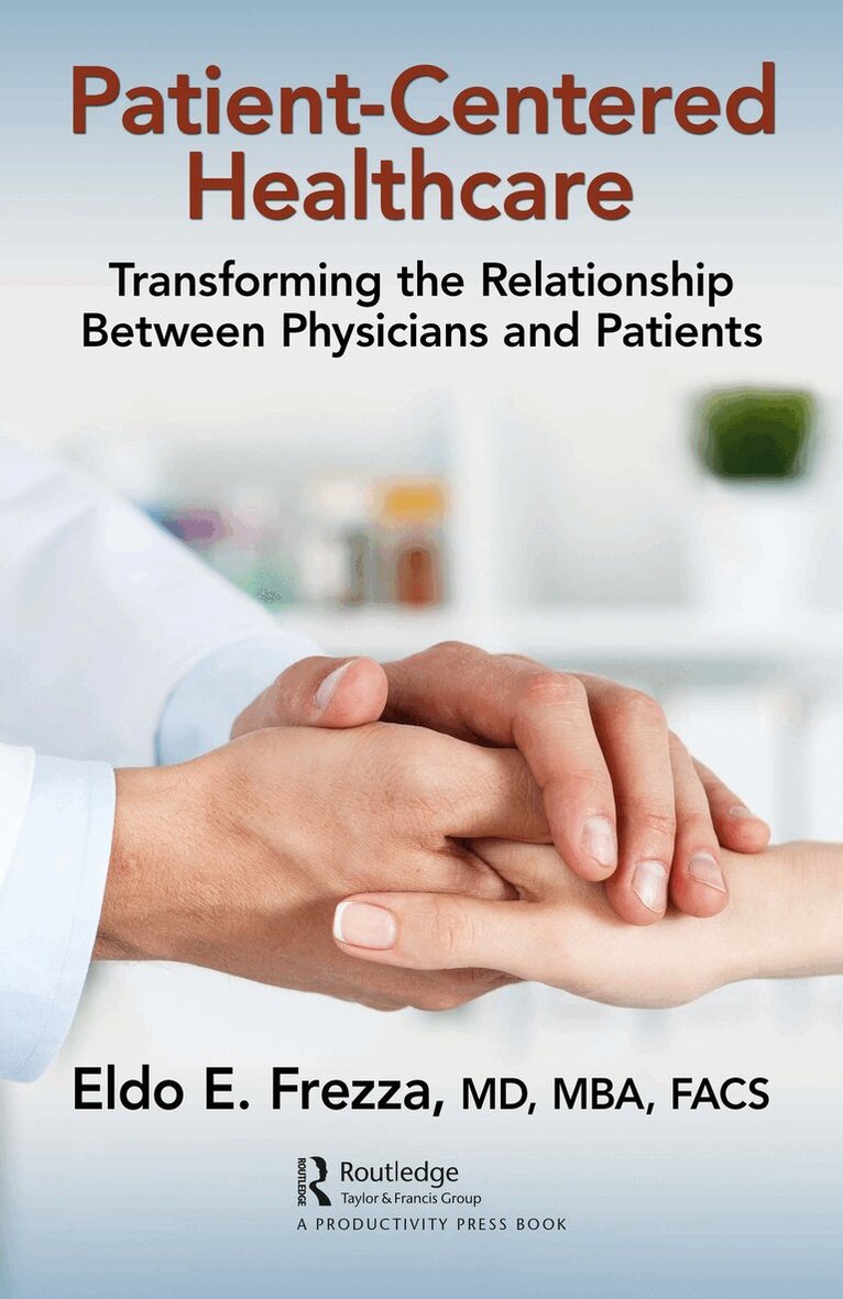 Eldo Frezza - Patient-Centered Healthcare, Inbunden
