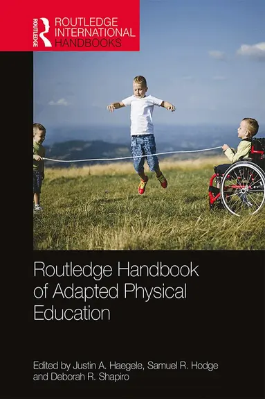 Justin Haegele, Samuel Hodge, Deborah Shapiro - Routledge Handbook of Adapted Physical Education, Inbunden