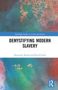 Demystifying Modern Slavery