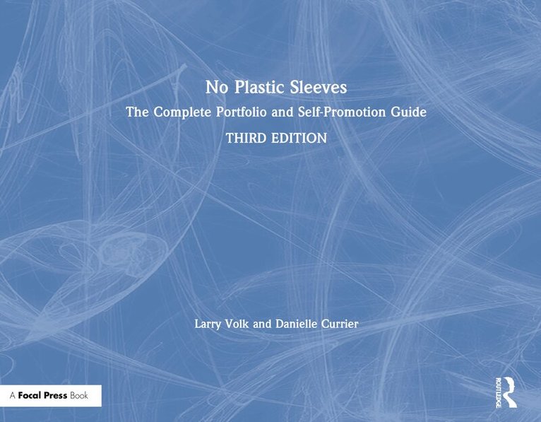 Larry Volk, Danielle Currier - No Plastic Sleeves, Inbunden. Tillgänglighet: Tillfälligt slut