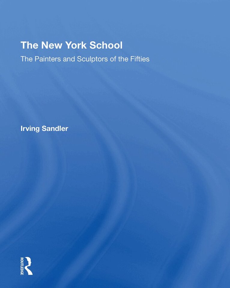 Irving Sandler - New York School, Häftad