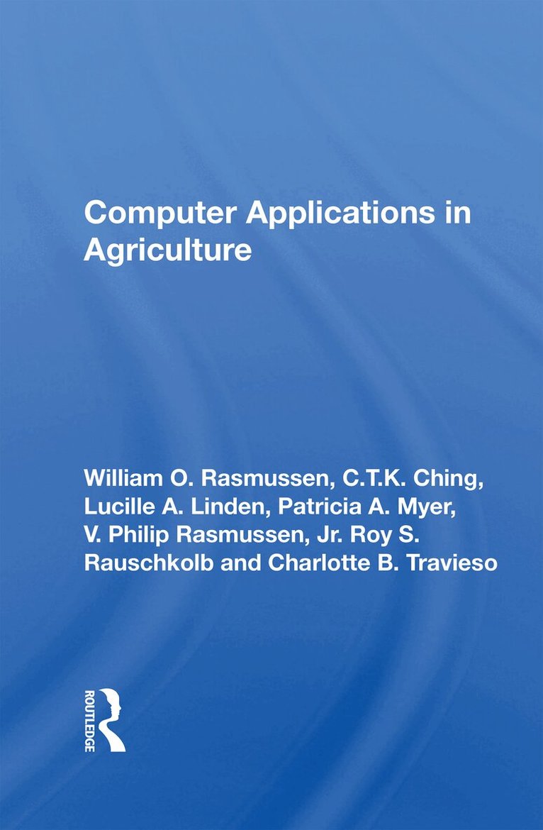 William Otto Rasmussen - Computer Applications In Agriculture, Häftad. Tillgänglighet: Lägg i varukorg