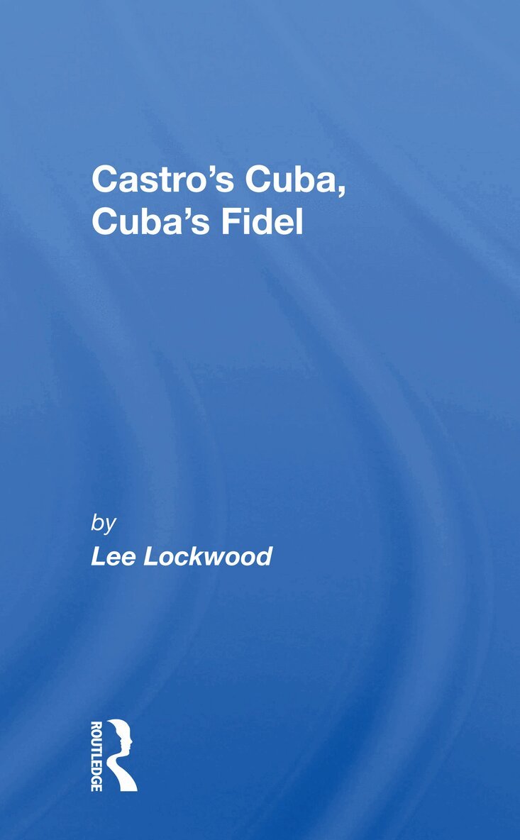 Lee Lockwood - Castro's Cuba, Cuba's Fidel, Häftad. Tillgänglighet: Lägg i varukorg