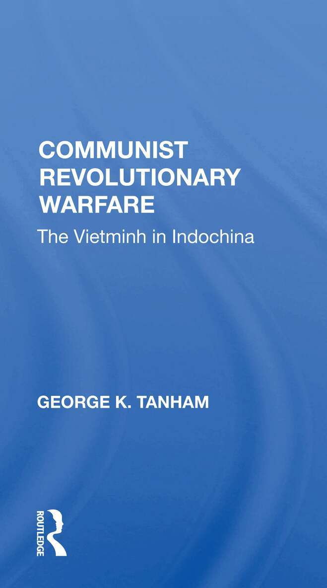 George K. Tanham - Communist Revolutionary Warfare, Häftad