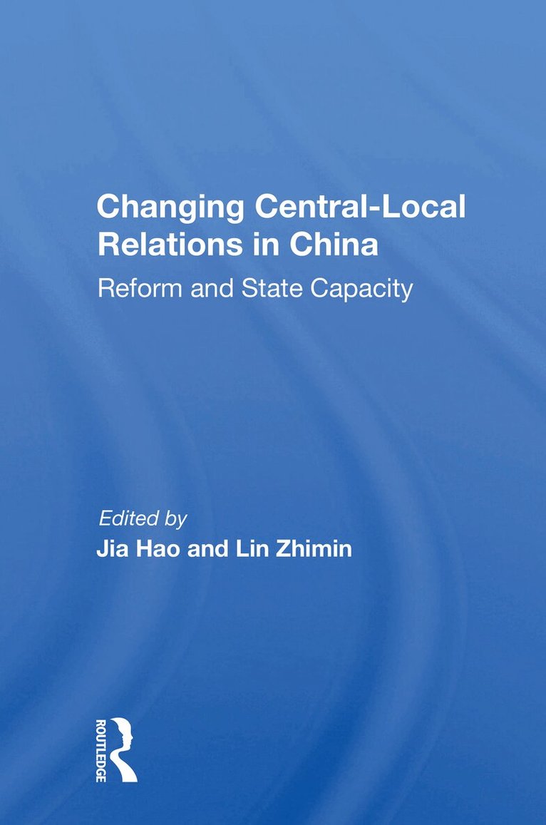Jio Hao, Lin Zhimin - Changing Central-local Relations In China, Häftad. Tillgänglighet: Lägg i varukorg