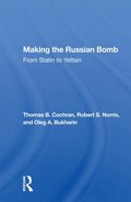 Making The Russian Bomb