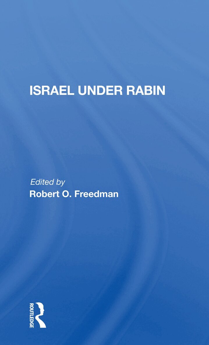 Robert O Freedman - Israel Under Rabin, Häftad. Tillgänglighet: Lägg i varukorg