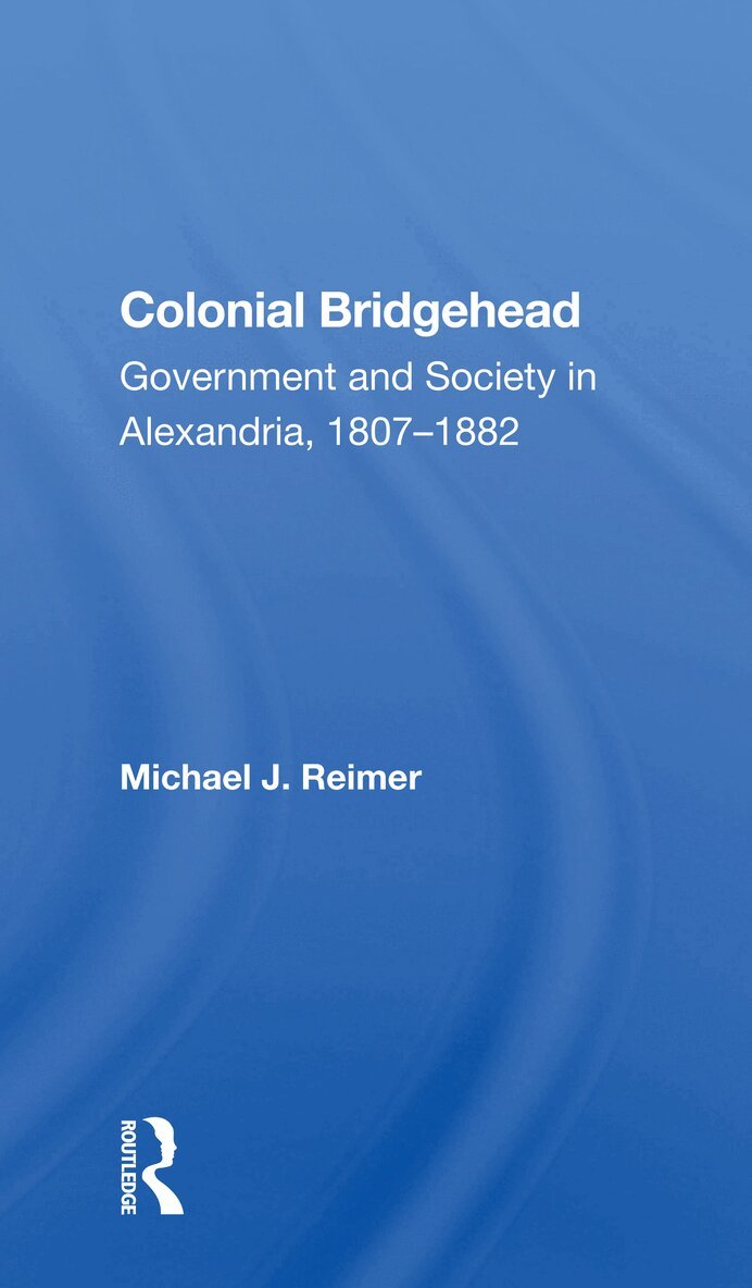 Michael J Reimer - Colonial Bridgehead, Häftad. Tillgänglighet: Lägg i varukorg