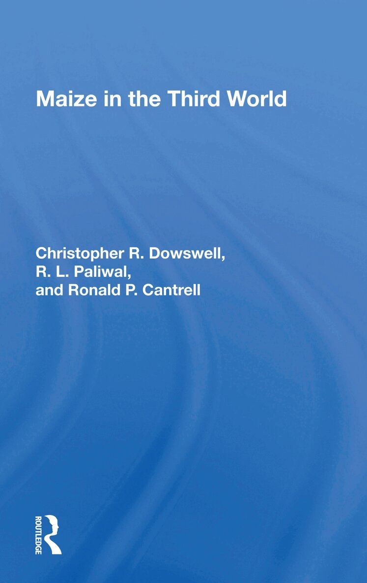 Christopher Dowswell - Maize In The Third World, Häftad. Tillgänglighet: Lägg i varukorg