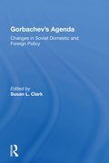 Gorbachev's Agenda