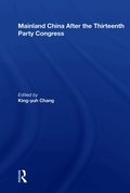 Mainland China After The Thirteenth Party Congress