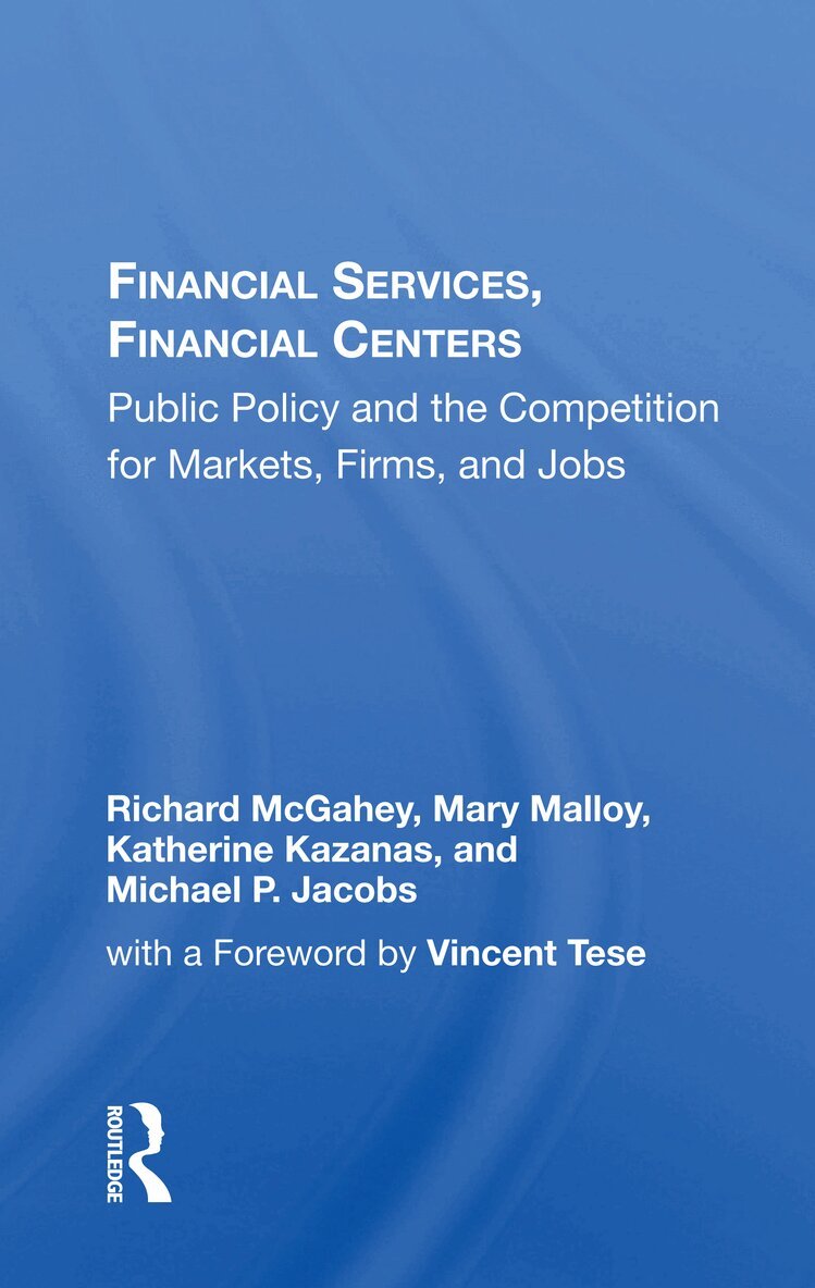 Richard McGahey - Financial Services, Financial Centers, Häftad. Tillgänglighet: Lägg i varukorg