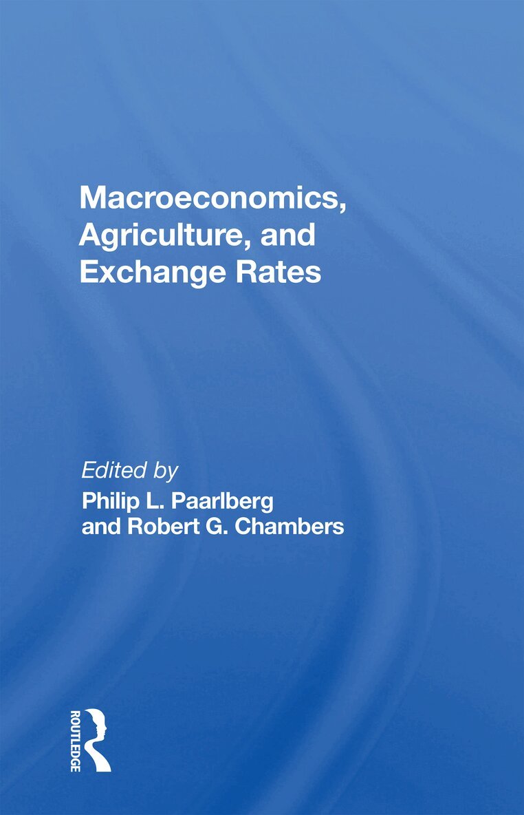 Macroeconomics, Agriculture, And Exchange Rates