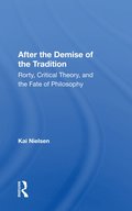 After the Demise of the Tradition