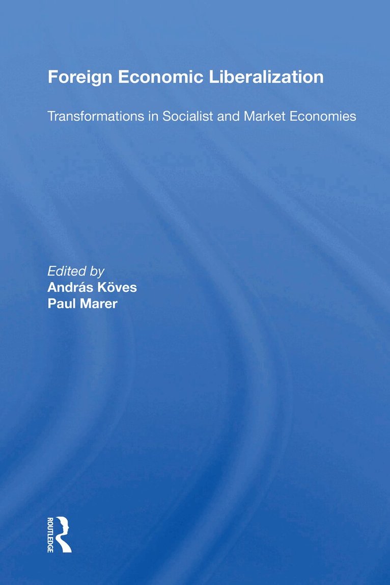 Andras Koves - Foreign Economic Liberalization, Häftad. Tillgänglighet: Lägg i varukorg