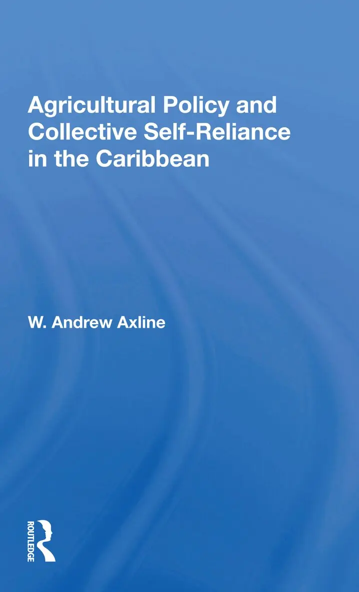 W. Andrew Axline - Agricultural Policy And Collective Self-reliance In The Caribbean, Häftad. Tillgänglighet: Lägg i varukorg