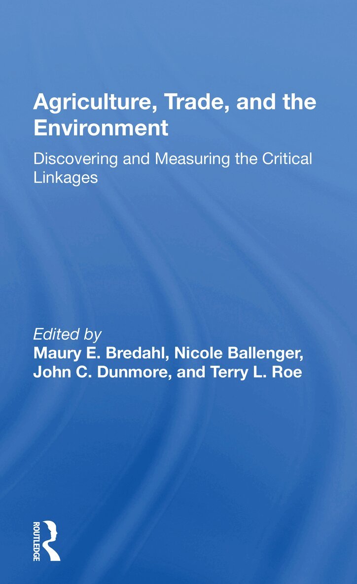 Maury E. Bredahl - Agriculture, Trade, And The Environment, Häftad. Tillgänglighet: Lägg i varukorg