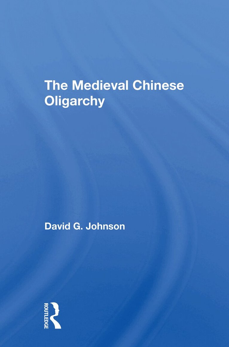 David C Johnson - Medieval Chinese Oliogar, Häftad. Tillgänglighet: Lägg i varukorg