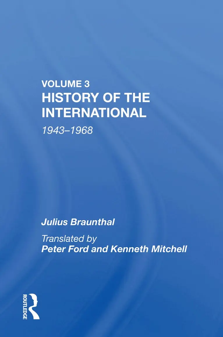 Julius Braunthal - History of the International, Häftad. Tillgänglighet: Lägg i varukorg