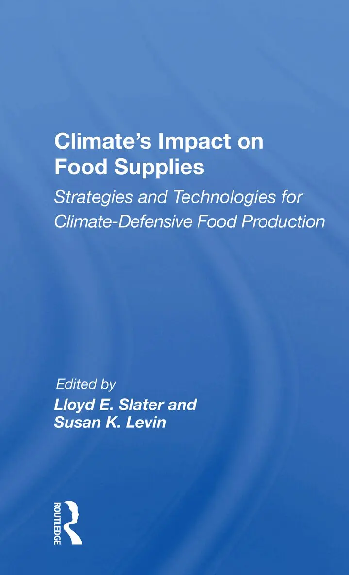 Lloyd E. Slater - Climate's Impact On Food Supplies, Häftad. Tillgänglighet: Lägg i varukorg
