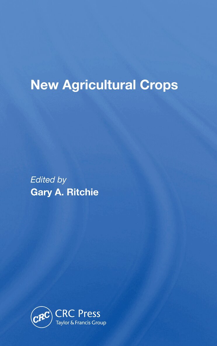 Gary A Ritchie - New Agricultural Crops, Häftad. Tillgänglighet: Lägg i varukorg