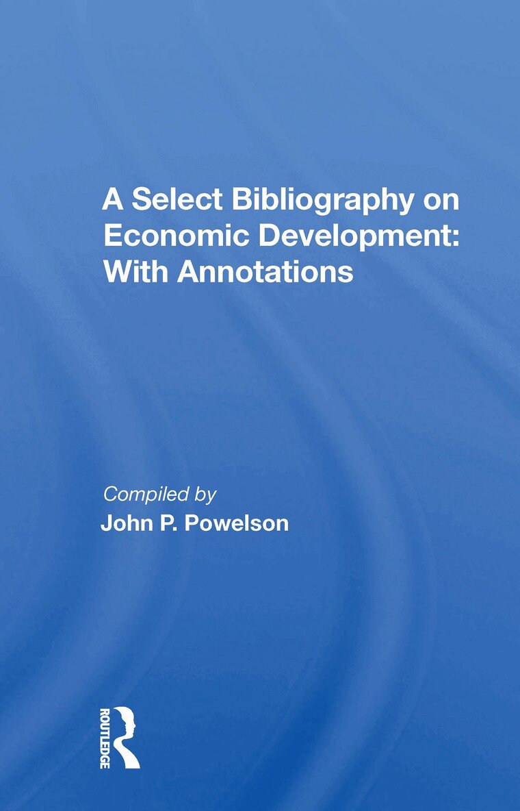 John P. Powelson - Select Bibliography On Economic Development, Häftad. Tillgänglighet: Lägg i varukorg