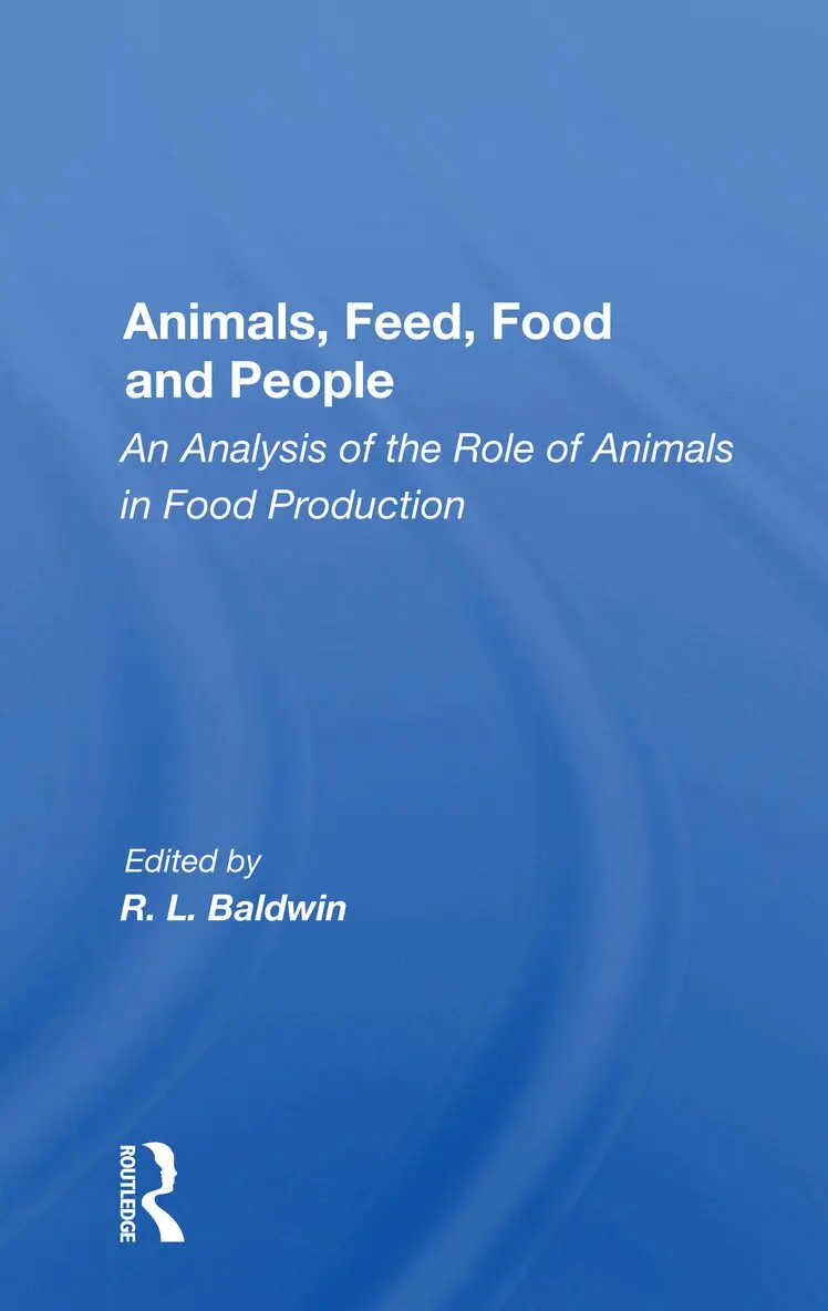 R. L. Baldwin - Animals, Feed, Food and People, Häftad. Tillgänglighet: Lägg i varukorg