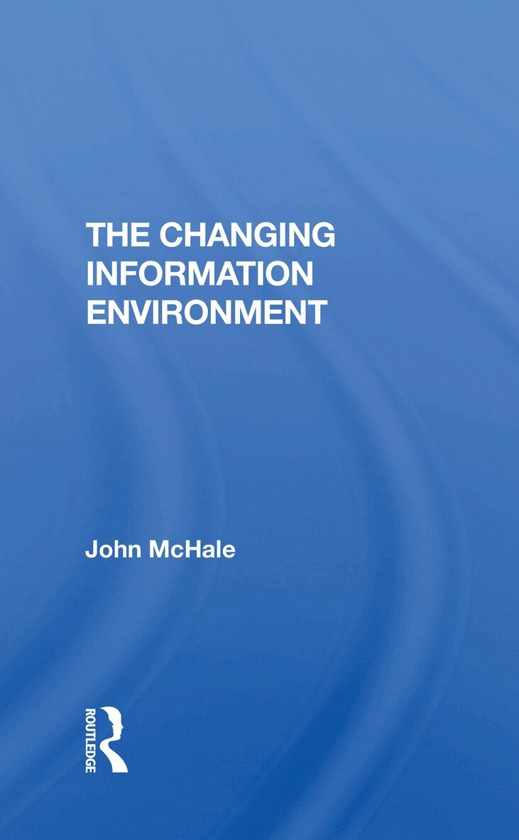 John McHale - Changing Information Environment, Häftad