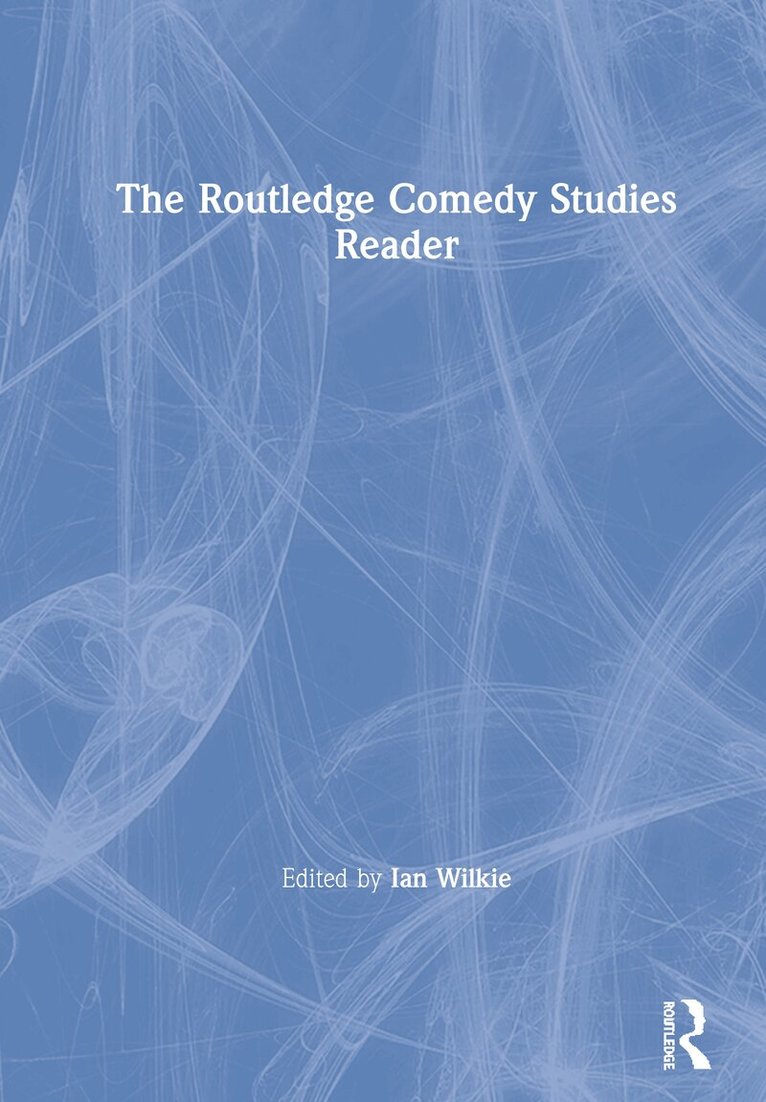 Ian Wilkie - Routledge Comedy Studies Reader, Inbunden. Tillgänglighet: Lägg i varukorg