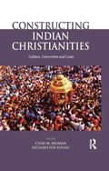 Constructing Indian Christianities
