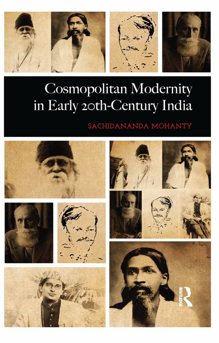 Sachidananda Mohanty - Cosmopolitan Modernity in Early 20th-Century India, Häftad. Tillgänglighet: Lägg i varukorg