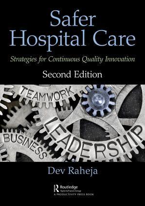 Dev Raheja - Safer Hospital Care, Häftad