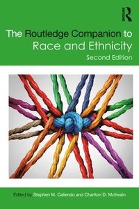 The Routledge Companion to Race and Ethnicity