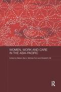 Women, Work and Care in the Asia-Pacific