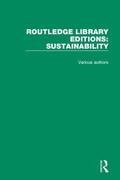 Routledge Library Editions: Sustainability