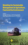 Modeling for Sustainable Management in Agriculture, Food and the Environment