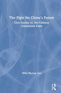 The Fight for China's Future