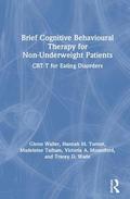 Brief Cognitive Behavioural Therapy for Non-Underweight Patients