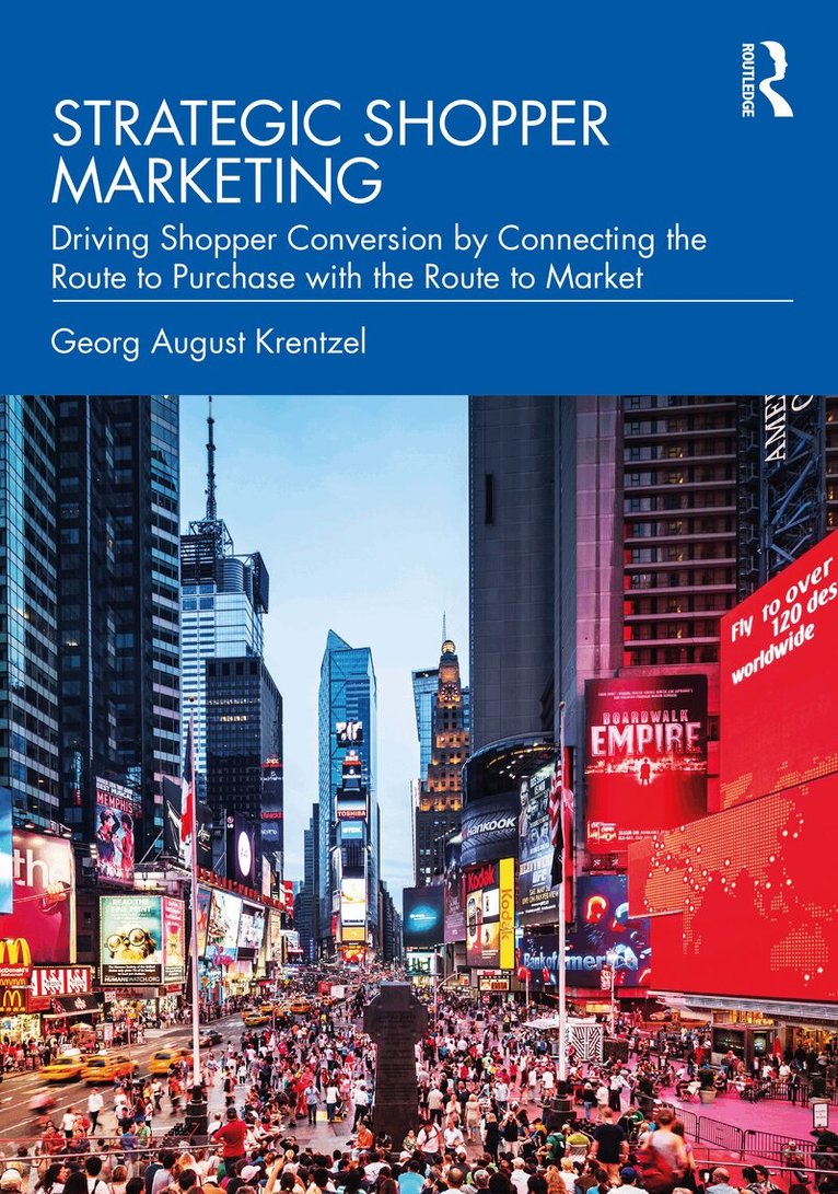 Georg August Krentzel - Strategic Shopper Marketing, Inbunden. Tillgänglighet: Lägg i varukorg