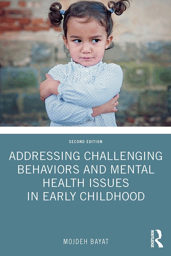 Mojdeh Bayat - Addressing Challenging Behaviors and Mental Health Issues in Early Childhood, Häftad