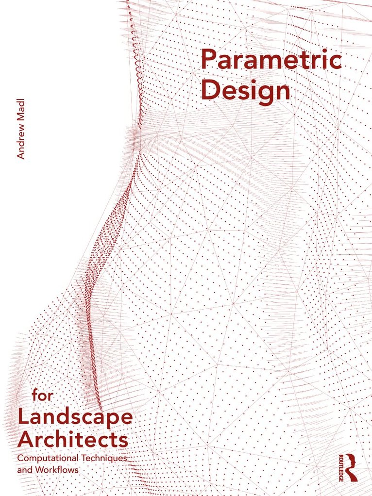 Parametric Design for Landscape Architects